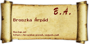 Broszka Árpád névjegykártya